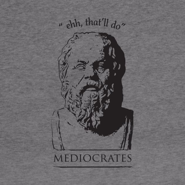 Mediocrates by silvercloud